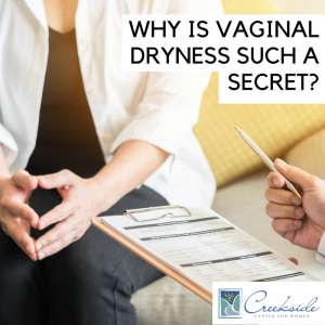 talk to your doctor about vaginal dryness