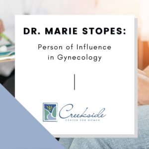 marie stopes, gynecology, person of influence, birth control, family planning, pregnancy, women's health, northwest arkansas