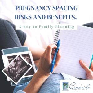 birth spacing, pregnancy, family planning, pregnant, risks, benefits, obstetrics, birthing, northwest arkansas, women's clinic
