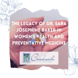sara josephine baker, obestrics, OBGYN, women's health, preventative medicine, women in medicine, history