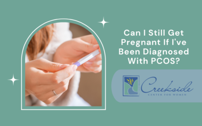 Can I Still Get Pregnant If I’ve Been Diagnosed With PCOS?