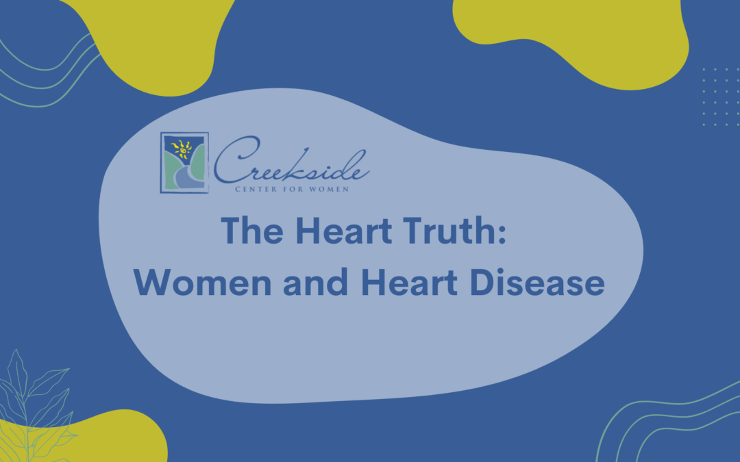 The Heart Truth: Women and Heart Disease