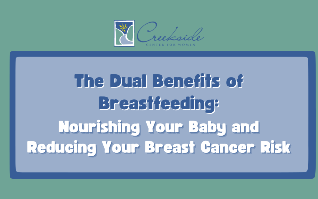 Breast Cancer Awareness Month – The Impact of Breastfeeding on Breast Cancer Risk